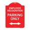 Signmission Employee Recognition Parking W/ Bi-Directional Arrow Heavy-Gauge Alum Sign, 18" x 24", RW-1824-24100 A-DES-RW-1824-24100 - alternate 1
